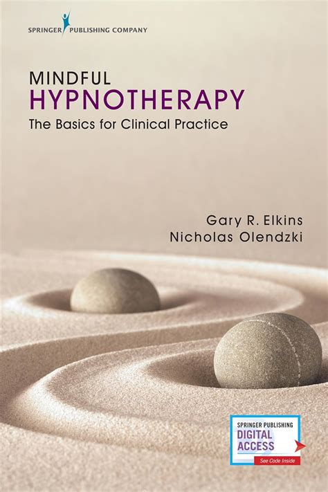 Read Online Mindful Hypnotherapy The Basics For Clinical Practice By Gary Elkins