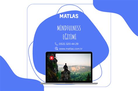 Mindfulness Eğitimi Matlas Akademi. 