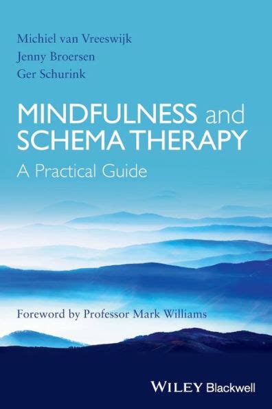 Mindfulness and schema therapy a practical guide paperback 2014 by michiel van vreeswijk. - Bridgeport vmc 500 manual de mantenimiento.