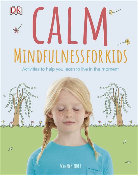 Mindfulness for kids. Things To Know About Mindfulness for kids. 
