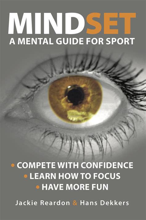 Mindset a mental guide for sport by jackie reardon. - Gulmohar english reader of class 5 guide.