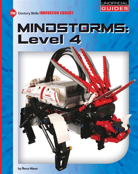 Download Mindstorms Level 4 21St Century Skills Innovation Library Unofficial Guides By Rena Hixon