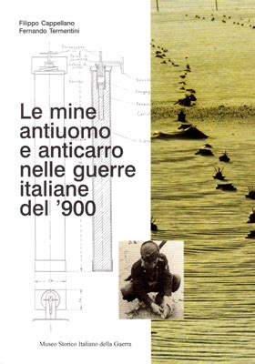 Mine antiuomo nelle guerre italiane del '900. - Coleção de estampas, le grand théâtre de l'univers.