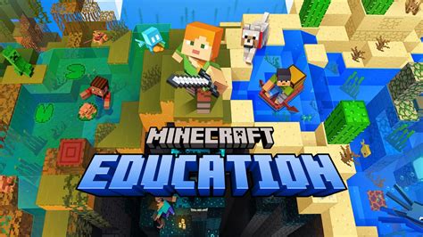 Minecraft: Education Edition.