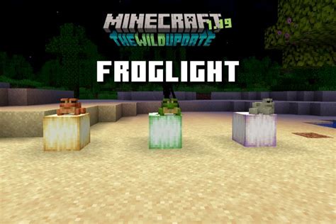 Minecraft 1.19 Guide: Tips to make a Froglight in the game