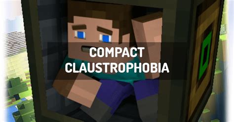 Minecraft Compact Claustrophobia COMPACT RESOURCE