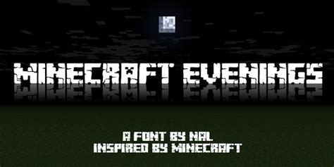 Minecraft Evenings Font dafont.com