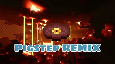 Minecraft Pigstep Remix (Extended Ver.)