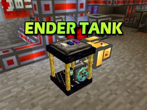 The Ender Tank allows you to store liquids in