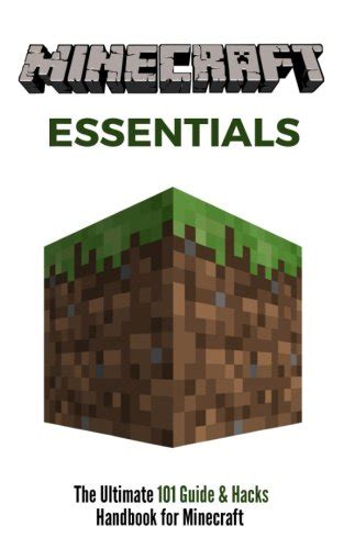 Minecraft essentials the ultimate 101 guide hacks handbook for minecraft. - Über die invarianten bildungen von formen mit digredienten schichten von variabeln..