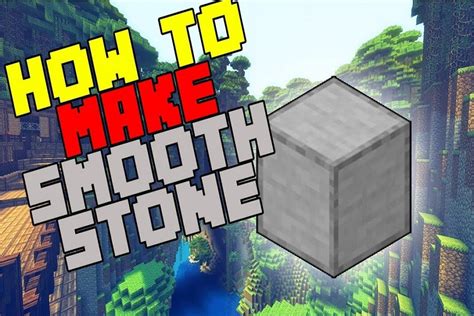 Minecraft how to get smooth stone