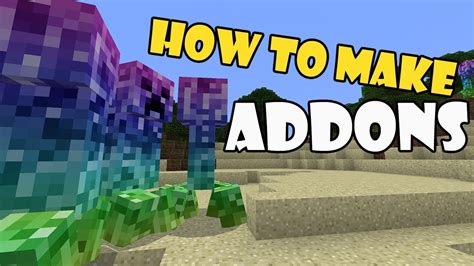 Minecraft how to make addons