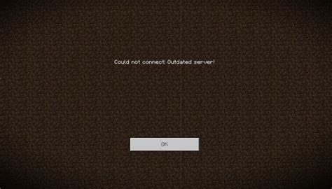 Minecraft pe could not connect outdated server