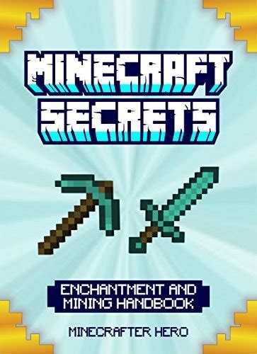Minecraft secrets minecraft secrets unofficial minecraft guide for beginners on enchantment and mining secrets. - Owners manual 2013 ford ranger wildtrak.