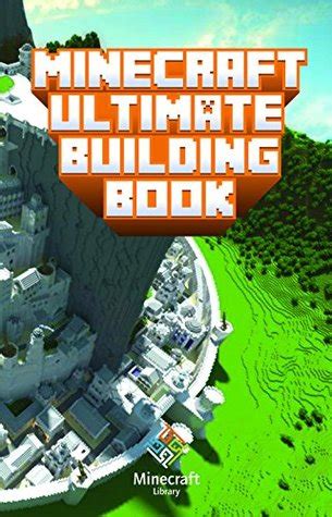 Minecraft ultimate building book amazing building ideas and guides you couldnt imagine before. - Ford focus 2007 radio handbuch 6000cd.