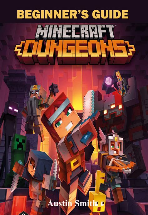 Full Download Minecraft Dungeons Beginners Guide Crucial Tips And Tricks For Beginners By Austin Smith