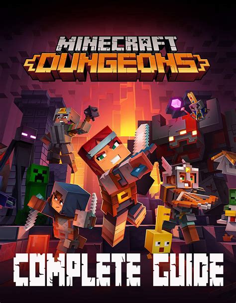 Read Online Minecraft Dungeons Complete Guide How To Win The Game Everything You Need To Know By Abdulatif Nalayeh