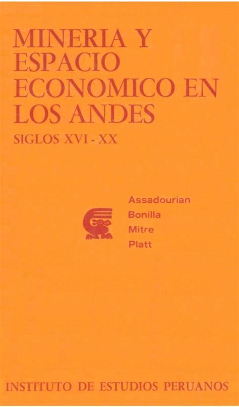 Minería y espacio económico en los andes, siglos xvi xx. - Home and community social behavior scales user s guide.