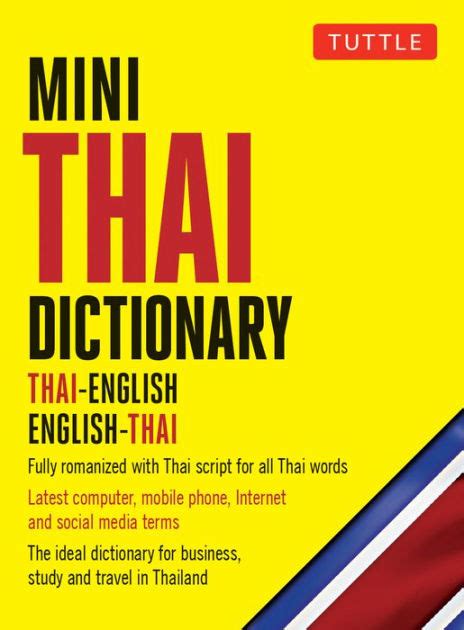 Read Online Mini Thai Dictionary Thaienglish Englishthai Fully Romanized With Thai Script For All Thai Words By Scot Barme