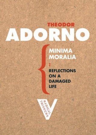 Download Minima Moralia Reflections On A Damaged Life By Theodor W Adorno