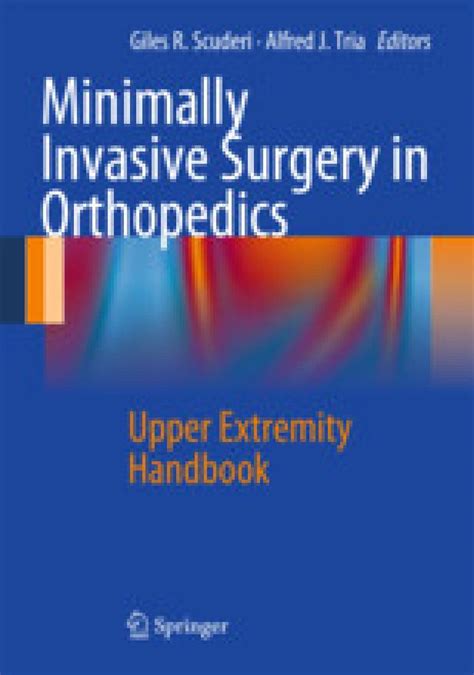 Minimally invasive surgery in orthopedics upper extremity handbook. - 1997 toyota lexus es300 workshop repair manual download.