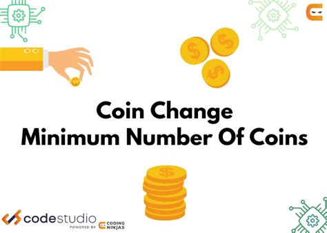 Minimum Coins - Coding Ninjas