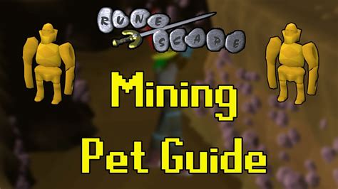 Mining pet osrs. A pet is a non-combat NPC loyal to a player that is generally obtained from monster drops and skilling. Most pets do not serve a purpose other than aesthetics and are very rare drops from certain bosses or skilling activities. Most pets can be interacted with. A player may only have one pet following them at one time. Pets only move at a walking pace (except for … 