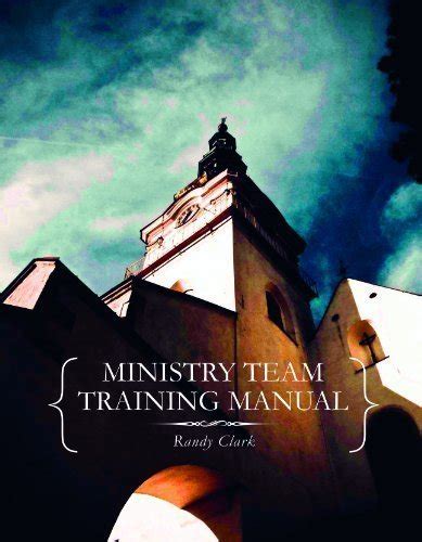 Ministry team training manual by randy clark. - Manuale di servizio n900 livello 12.