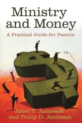 Download Ministry And Money A Practical Guide For Pastors By Philip D Jamieson