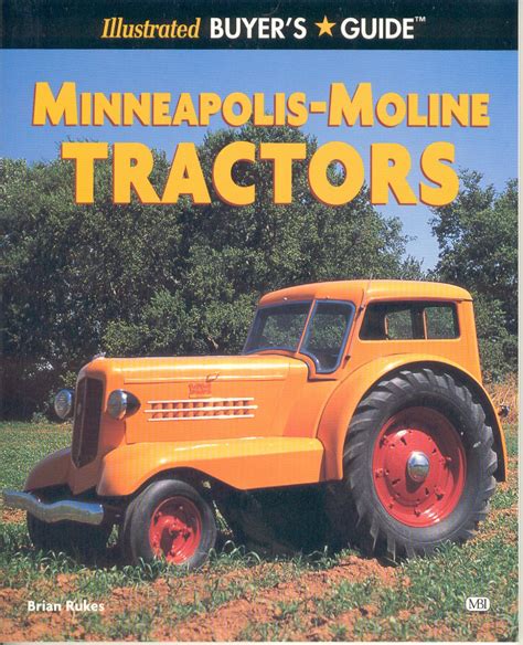Download Minneapolismoline Tractors Illustrated Buyers Guide By Brian Rukes