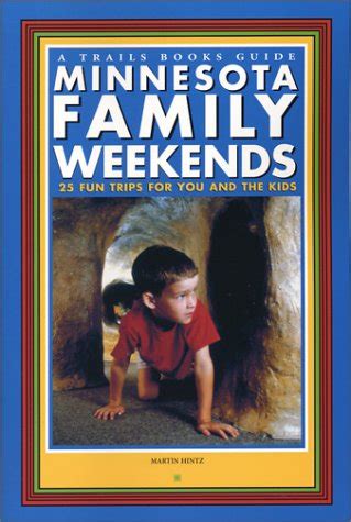 Minnesota family weekends trails books guide. - Alle noten bringen mich nicht aus den nöthen!!.