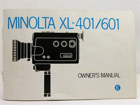 Minolta xl 401 601 super 8 kamera handbuch. - Luto del vecindario y otros relatos.
