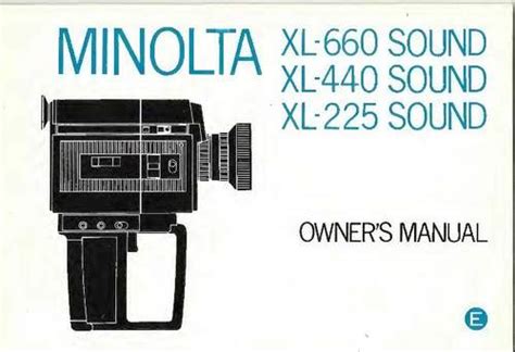 Minolta xl 660 xl 440 xl 225 sound super 8 camera manual. - Antología cósmica de rosamarina garcía munive.
