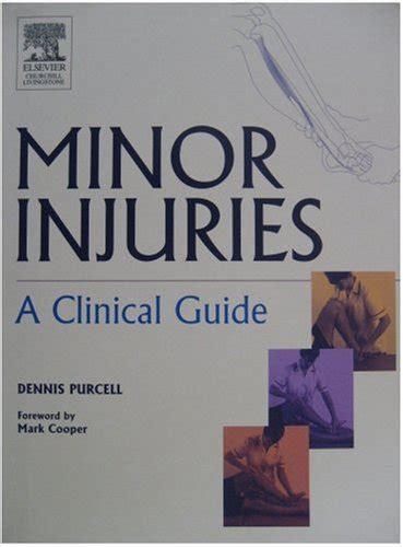 Minor injuries a clinical guide for nurses 1e. - Consorcio de compensación de seguros y la responsabilidad civil de la circulación.