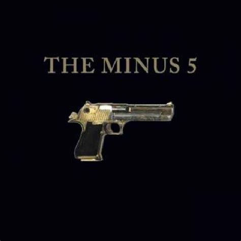 Minus 5. In Rock is an album by American rock band The Minus 5. [3] It was released in 2000 by Book Records, and re-released in 2004 by Yep Roc. The album was recorded over one day in 2000 with songs written impromptu by band leader Scott McCaughey and sold at concerts in a limited edition of 1,000. [4] McCaughey decided that the album should see a ... 