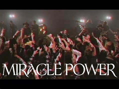 Miracle Power Lyrics - We The Kingdom - Zion Lyrics