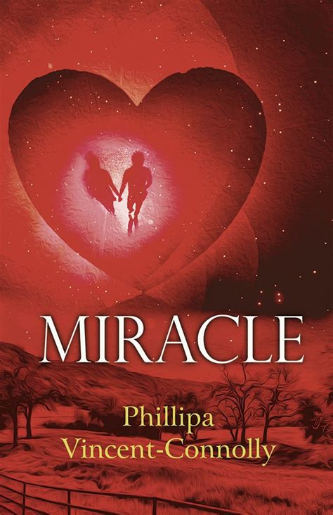 Read Online Miracle By Phillipa Vincentconnolly