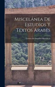 Miscelánea de estudios y textos árabes. - Developing an outstanding core collection a guide for libraries second.