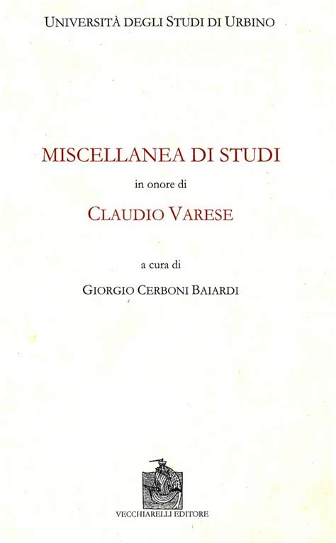 Miscellanea di studi in onore di claudio varese. - Lefty apos s playbook what the left does not want you to know.