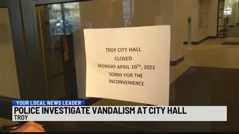 Mischief and vandalism close Troy City Hall