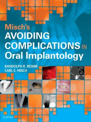 Full Download Mischs Avoiding Complications In Oral Implantology By Carl E Misch
