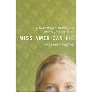 Miss american pie a diary of love secreata nd growingup in the 1970s. - Itinerario de uma viagem á caça dos elephantes..