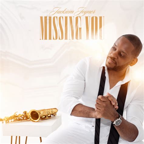 Missing You - Single by Jackiem Joyner Spotify