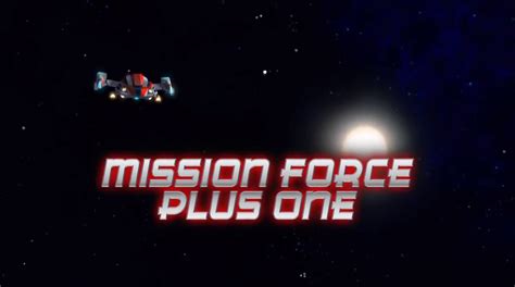 Mission Force Plus One Disney Wiki Fandom