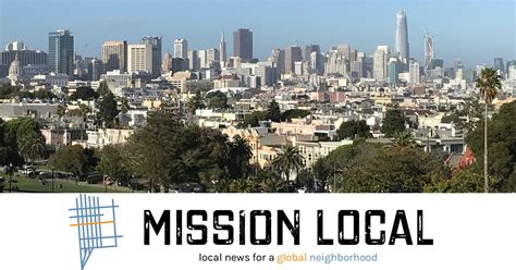 Mission local sf. Feb 13, 2024 · Mark Farrell enters SF mayor’s race — rips London Breed as ‘a mayor without a vision’. ‘There’s blood in the water,’ says veteran strategist. ‘Politicians are seeing that London Breed is in real trouble.’. by Joe Eskenazi February 13, 2024, 4:00 am. Mark Farrell is sworn in as interim mayor of San Francisco by City Attorney ... 
