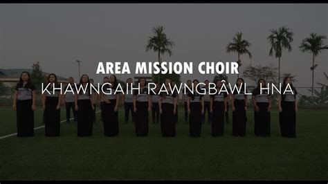 Mission rawngbawl hna.  H&ecirc;ng mite hian chutih hun laia kohhran upate chu ṭanpuii...