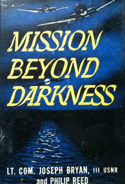 Read Mission Beyond Darkness By J Bryan Iii