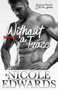 Read Mission Without A Trace Brantley Walker Off The Books 2 By Nicole Edwards