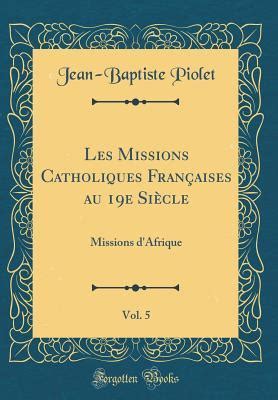 Missions catholiques françaises au 19e siècle. - 2012 polaris sportsman 500 service manual.