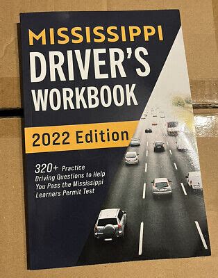 Mississippi Driver’s Workbook 320+ Practice Driving Questions to Help